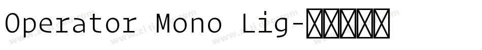 Operator Mono Lig字体转换